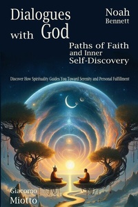 Abbildung von: Dialogues  with  God - Publishdrive