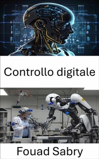 Abbildung von: Controllo digitale - Un Miliardo Di Ben Informato [Italian]