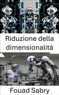 Abbildung von: Riduzione della dimensionalità - Un Miliardo Di Ben Informato [Italian]