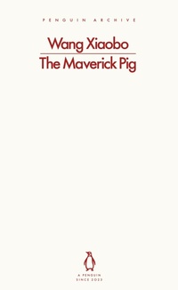 Abbildung von: The Maverick Pig - Penguin Classics