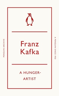 Abbildung von: A Hunger-Artist - Penguin Classics