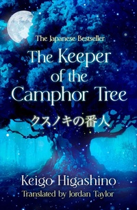 Enlarge image Cover: The Keeper of the Camphor Tree - Abacus