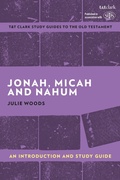 Cover: Jonah, Micah and Nahum: An Introduction and Study Guide - T.& T.Clark Ltd