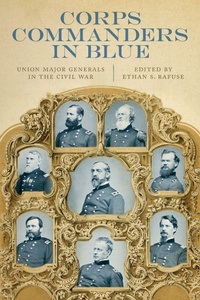 Enlarge image Cover: Corps Commanders in Blue - Louisiana State University Press