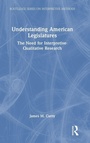 Cover: Understanding American Legislatures - Routledge