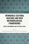 Cover: Intangible Cultural Heritage and New Methodological Frameworks - Routledge