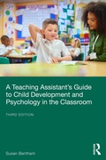 Cover: A Teaching Assistant's Guide to Child Development and Psychology in the Classroom - Routledge