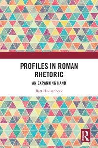 Abbildung von: Profiles in Roman Rhetoric - Routledge
