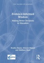 Cover: Evidence-Informed Wisdom - Routledge