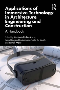 Enlarge image Cover: Applications of Immersive Technology in Architecture, Engineering and Construction - Routledge