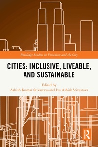 Enlarge image Cover: Cities: Inclusive, Liveable, and Sustainable - Routledge