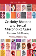 Cover: Celebrity Rhetoric and Sexual Misconduct Cases - Routledge