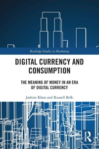Enlarge image Cover: Digital Currency and Consumption - Routledge