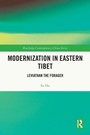 Cover: Modernization in Eastern Tibet - Routledge