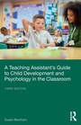 Cover: A Teaching Assistant's Guide to Child Development and Psychology in the Classroom - Routledge
