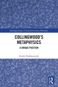 Enlarge image Cover: Collingwood's Metaphysics - Routledge
