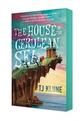 Cover: The House in the Cerulean Sea - St Martin's Press