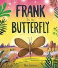 Cover: Frank is a Butterfly - Oxford University Press