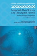 Cover: Linguistic Data Science and the English Passive - Bloomsbury Academic