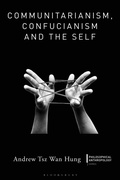 Cover: Communitarianism, Confucianism and the Self - Bloomsbury Academic