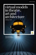 Cover: Virtual Models in Theatre, Art and Architecture - Methuen Drama