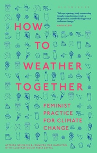 Enlarge image Cover: How to Weather Together - Bloomsbury Academic