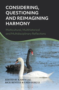 Enlarge image Cover: Considering, Questioning and Re-Imagining Harmony - Bloomsbury Academic