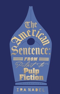 Abbildung von: The American Sentence - Bloomsbury Academic