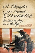 Cover: A Character Named Cervantes - University of Toronto Press