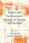 Cover: Rights and Parliamentary Systems in Canada and Beyond - University of Toronto Press
