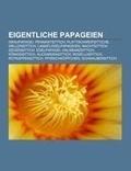 Bild: Eigentliche Papageien - Books LLC, Wiki Series