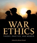 Cover: War Ethics: Theory, Practice, and Memoir - Broadview Press Ltd