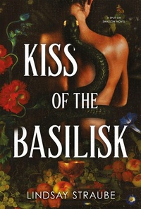 Enlarge image Cover: Kiss Of The Basilisk - ARCADIA