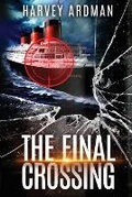 Cover: The Final Crossing - Wise Media Group