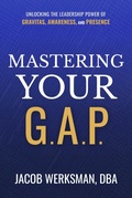 Cover: Mastering Your G.A.P. - Worth Books