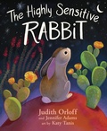 Cover: The Highly Sensitive Rabbit - Sounds True Inc