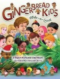 Cover: Gingerbread Kids Hide and Seek - Lorraine Ralph/Angel Kiss Publications