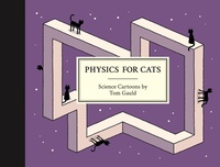 Enlarge image Cover: Physics for Cats - DRAWN & QUARTERLY
