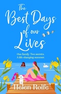 Cover: The Best Days of Our Lives - Boldwood Books Ltd
