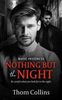 Enlarge image Cover: Nothing But the Night - Totally Entwined Group