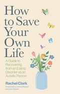 Cover: How to Save Your Own Life - Jessica Kingsley Publishers