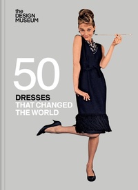 Abbildung von: Fifty Dresses that Changed the World - Conran Octopus Ltd