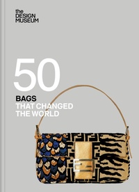 Abbildung von: Fifty Bags that Changed the World - Conran Octopus Ltd