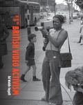 Cover: The Story of British Video Activism - BFI Publishing