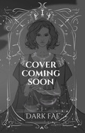 Cover: Dark Fae (Book 1 in the Ruthless Boys of the Zodiac Series) - Kings Hollow Publishing