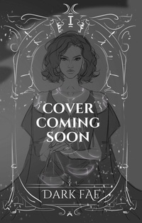 Enlarge image Cover: Dark Fae (Book 1 in the Ruthless Boys of the Zodiac Series) - Kings Hollow Publishing