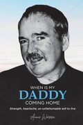 Cover: When Is My Daddy Coming Home - Inspiring Publishers