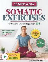 Enlarge image Cover: Somatic Exercises for Nervous System Regulation 101 - Wgr Publishing