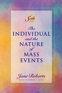 Cover: The Individual and the Nature of Mass Events - TarcherPerigee