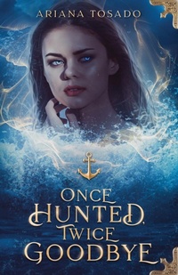 Enlarge image Cover: Once Hunted, Twice Goodbye - Covenaan Press